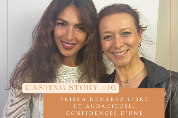 Prisca Demarez est l'invitée du 16ème épisode de Casting Call, le podcast de la rédaction de Casting.fr