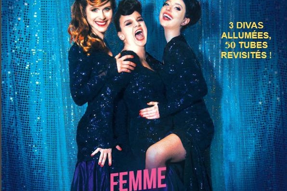 Envie de pousser la chansonnette? Le spectacle Femme, Femme, Femme des Divalala est fait pour vous !