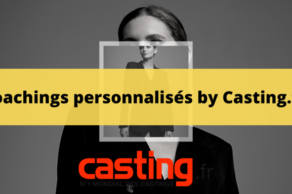 Comment se lancer dans les castings, quelles sont les étapes à suivre? Nous vous proposons un coaching personnalisé à l'agence pour déterminer vos plans d'action