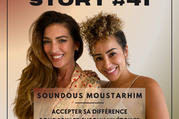 HPI, hypersensibilité : accepter sa différence pour briller jusqu’aux étoiles avec Soundous Moustarhim, invitée de notre podcast Casting Call