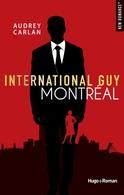 INTERNATIONAL GUY 6 : MONTRÉAL , GAGNEZ VOTRE TOME #JEUCONCOURS