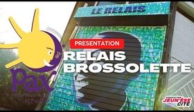 Court-Métrage | Présentation Relais Brossolette [Association Jeun'èse Cité]