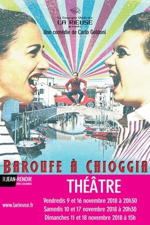 Gagnez vos places pour voir "Baroufe à Chioggia" par la compagnie théâtrale "La Rieuse"