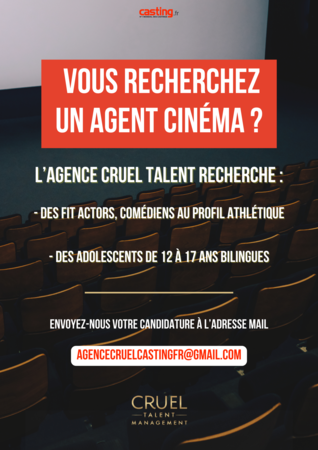 Vous recherchez un agent cinéma ? L’agence Cruel Talent, partenaire de Casting.fr, recrute des adolescents, des acteurs et des actrices !