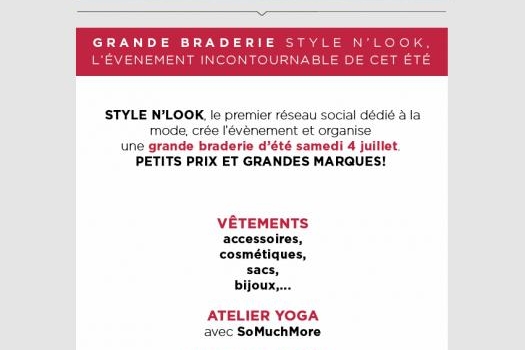 L’évènement incontournable de l’été c’est la grande braderie de notre partenaire Style N’Look