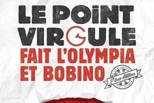 "Le Point Virgule fait l’Olympia et Bobino" les 12, 13 et 14 juin 2014 à Paris