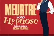 Devenez comédien en assistant au spectacle "Meurtre sous hypnose" d'Hicham Benjoudar le dimanche 16 avril au République