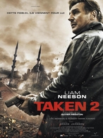 Taken 2 : le film coup de poing de la rentrée : Cette fois-ci, ils viennent pour lui!