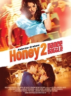 Gagnez des places pour le film " Honey 2" sur Casting.fr