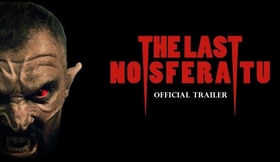 THE LAST NOSFERATU - Official Trailer (2023)