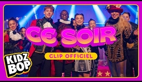 KIDZ BOP Kids - Ce soir (Clip Officiel)