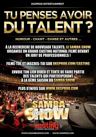 Casting évènement pour le Samba Show filmez votre talent, et gagnez vos places !